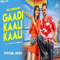 Gaadi Kaali Kaali Max Chhillar ft Ruba Khan New Haryanvi Songs Haryanavi 2022 By Kanchan Nagar Poster
